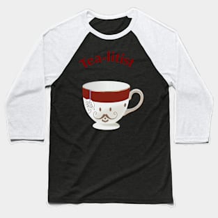 tea-litist Baseball T-Shirt